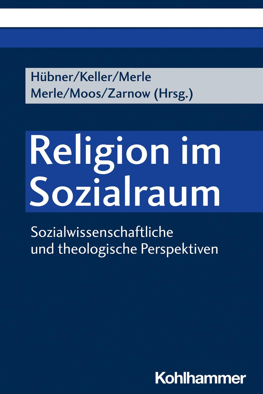 Cover: 9783170426382 | Religion im Sozialraum | Ingolf Hübner (u. a.) | Taschenbuch | Deutsch