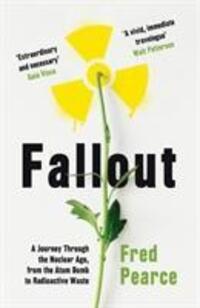 Cover: 9781846276262 | Fallout | Fred Pearce | Taschenbuch | Englisch | 2019 | Granta Books