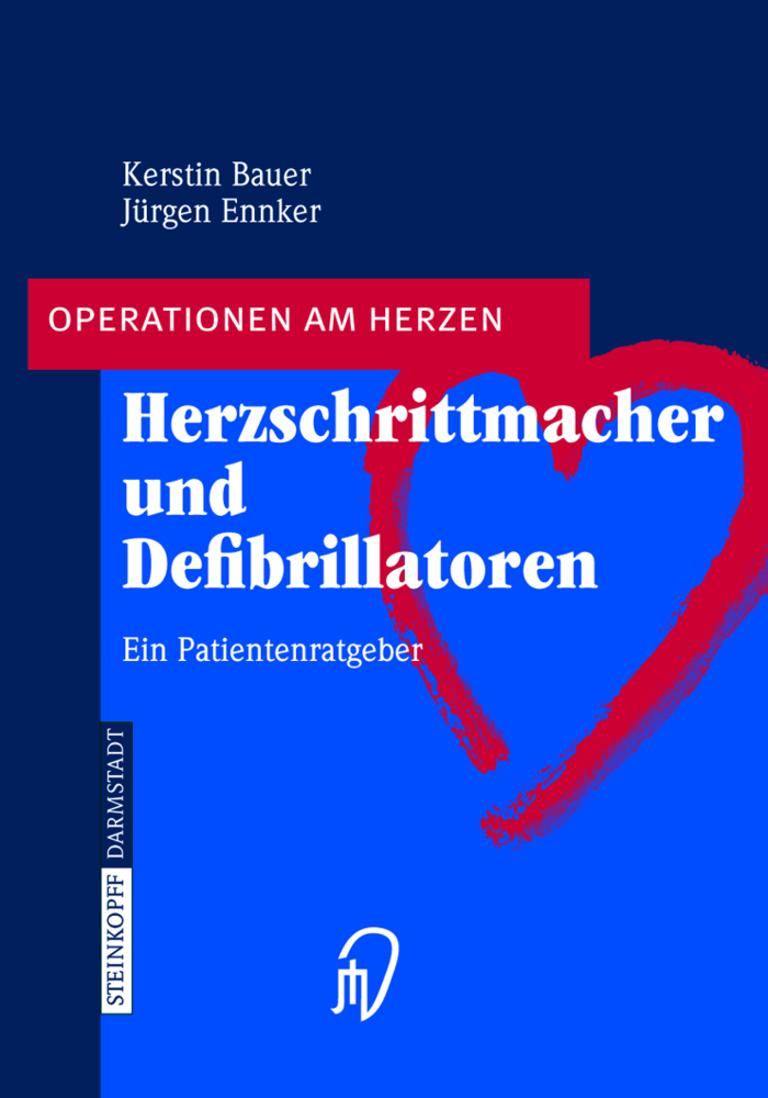 Cover: 9783798514782 | Herzschrittmacher und Defibrillatoren | Ein Patientenratgeber | Buch