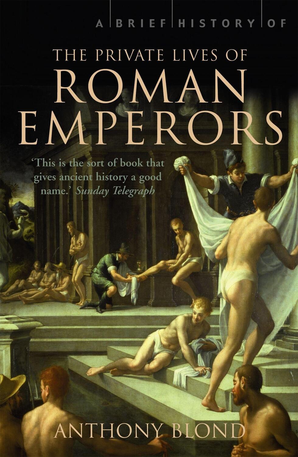 Cover: 9781845297190 | A Brief History of the Private Lives of the Roman Emperors | Blond