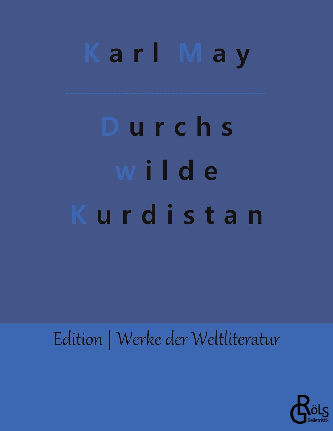 Cover: 9783966377669 | Durchs wilde Kurdistan | Karl May | Taschenbuch | Paperback | 388 S.