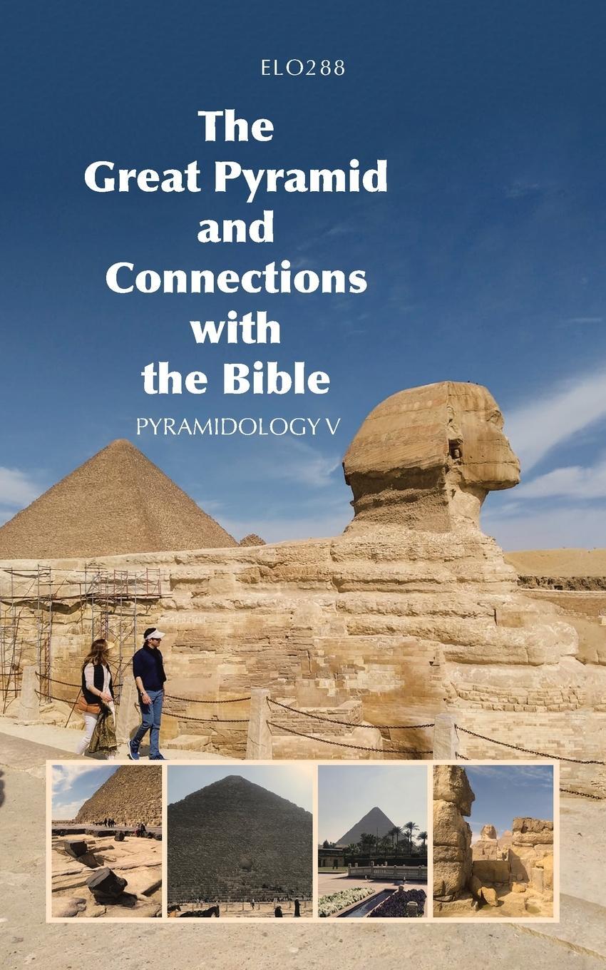 Cover: 9781665523707 | The Great Pyramid and Connections with the Bible | Pyramidology V