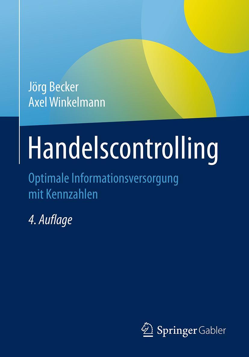 Cover: 9783662568330 | Handelscontrolling | Optimale Informationsversorgung mit Kennzahlen