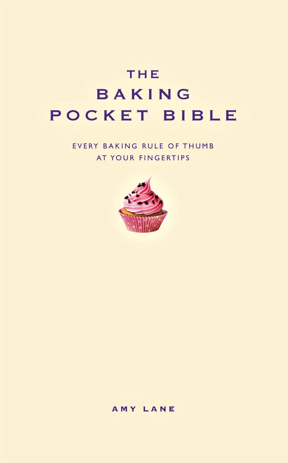 Cover: 9781907087127 | The Baking Pocket Bible | Amy Lane | Buch | Pocket Bibles | Englisch