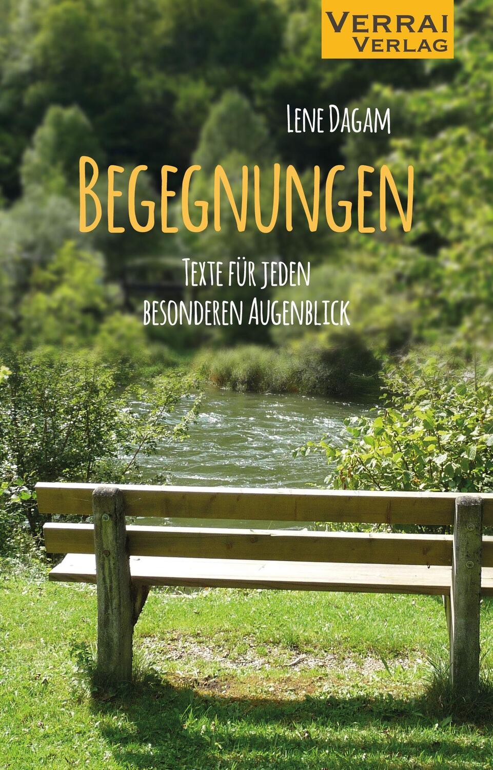 Cover: 9783948342616 | Begegnungen - Texte für jeden besonderen Augenblick | Lene Dagam