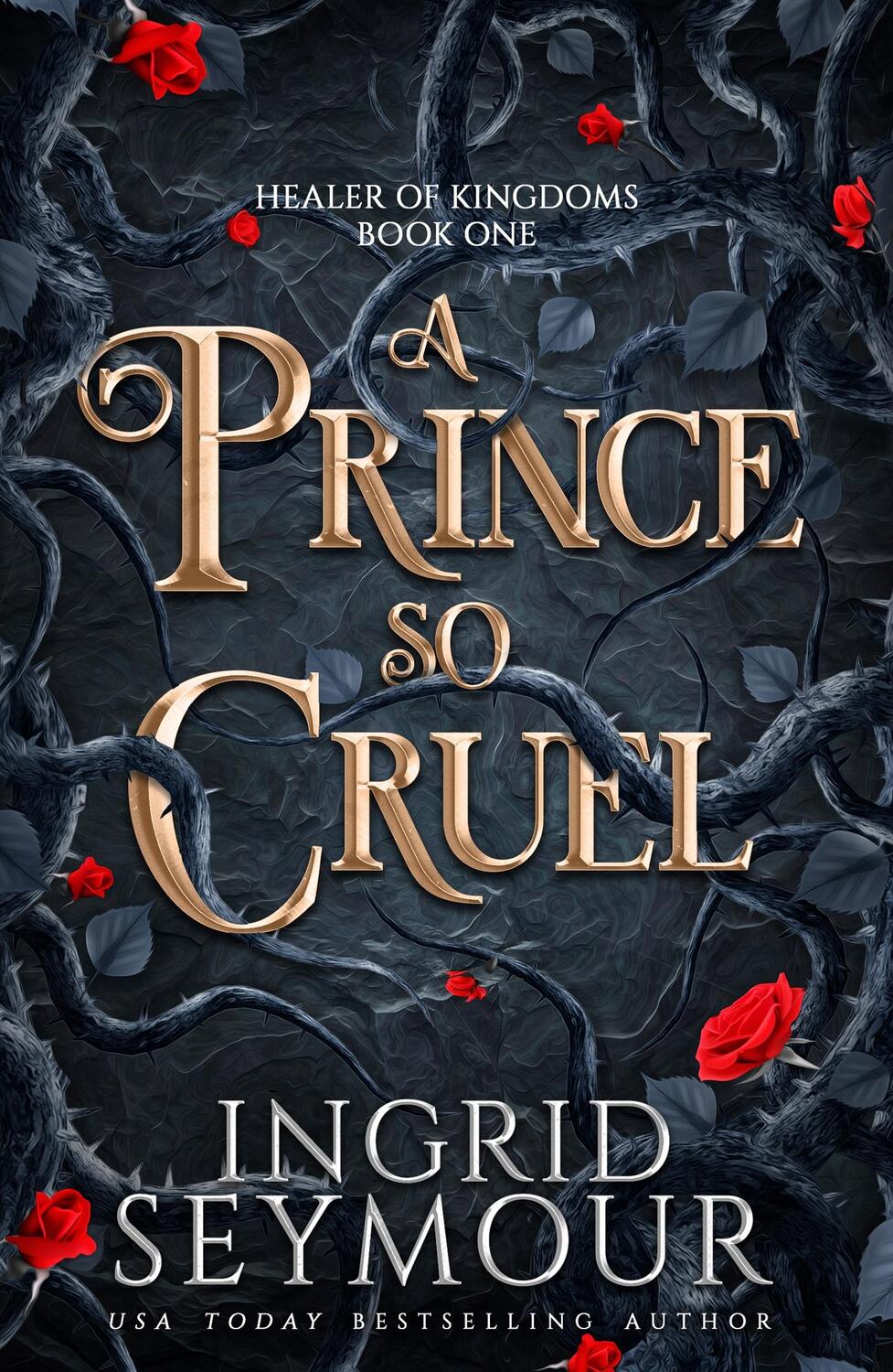 Cover: 9781035416998 | A Prince So Cruel | Ingrid Seymour | Taschenbuch | Englisch | 2024