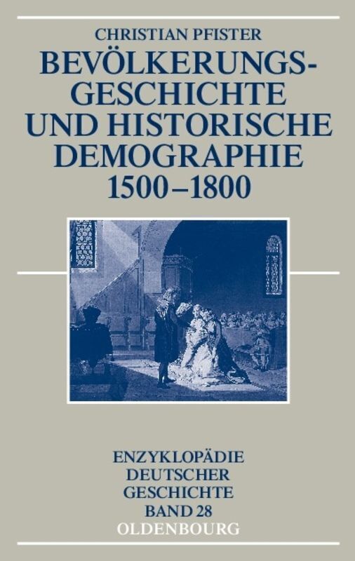 Cover: 9783486581577 | Bevölkerungsgeschichte und historische Demographie 1500-1800 | Pfister