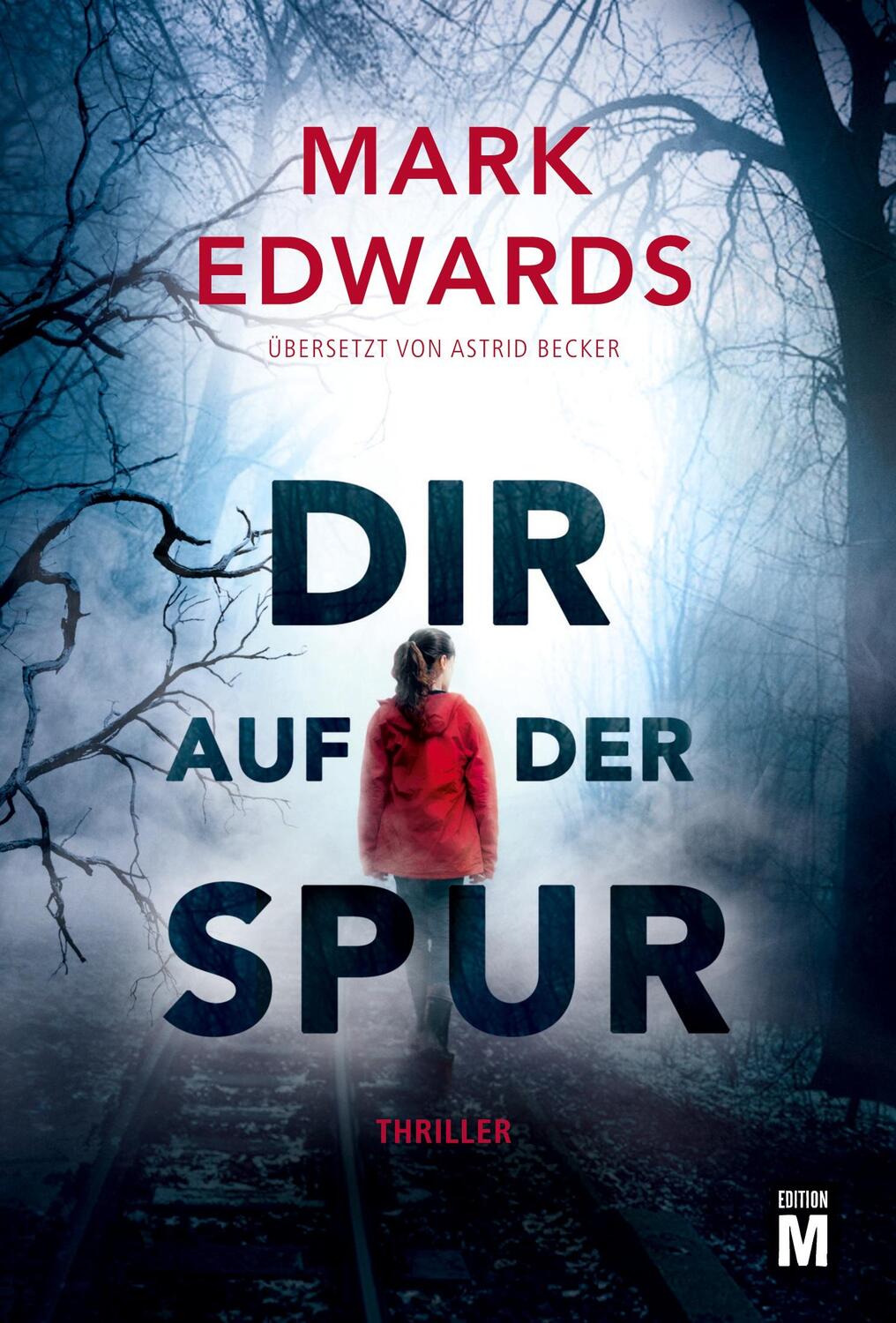 Cover: 9781477817933 | Dir auf der Spur | Mark Edwards | Taschenbuch | Paperback | 412 S.