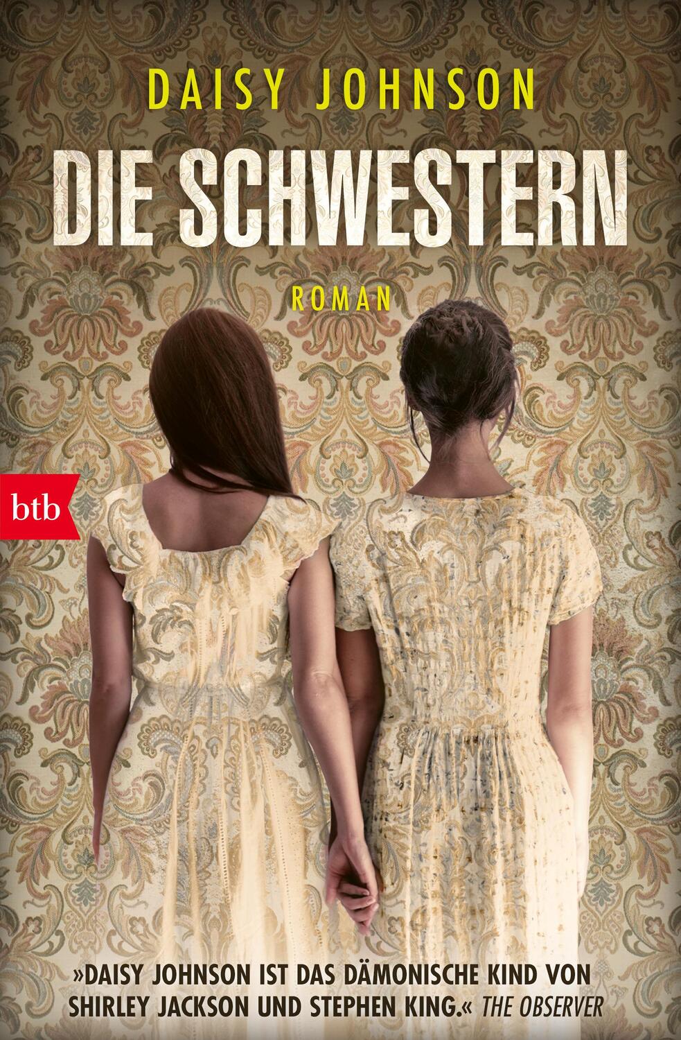 Cover: 9783442774395 | Die Schwestern | Roman | Daisy Johnson | Taschenbuch | 192 S. | 2024