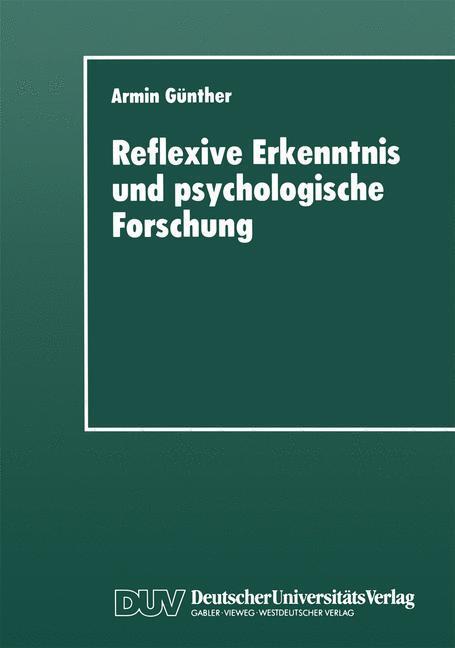Cover: 9783824441969 | Reflexive Erkenntnis und psychologische Forschung | Taschenbuch | 1996