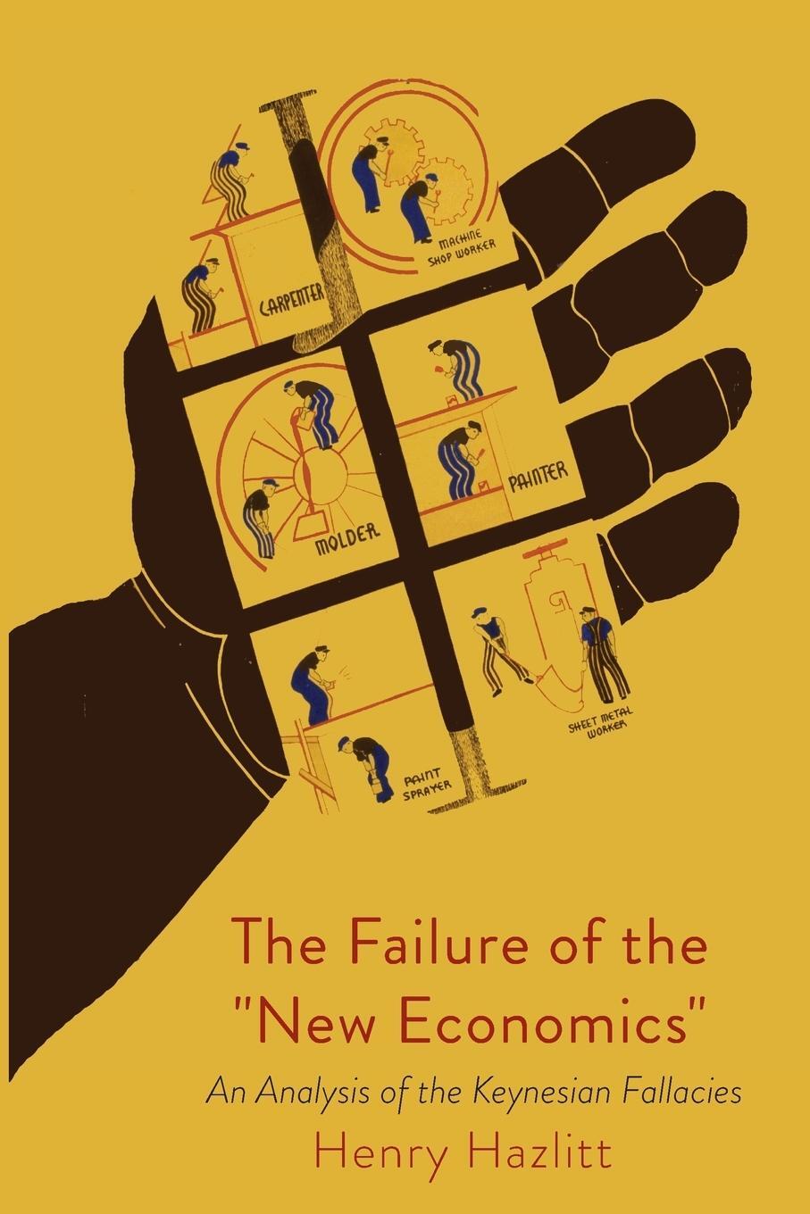 Cover: 9781684220465 | The Failure of the New Economics | Henry Hazlitt | Taschenbuch | 2016