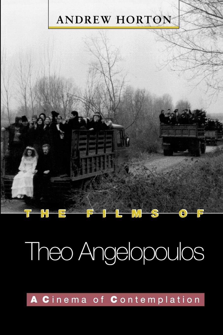 Cover: 9780691010052 | The Films of Theo Angelopoulos | A Cinema of Contemplation | Horton