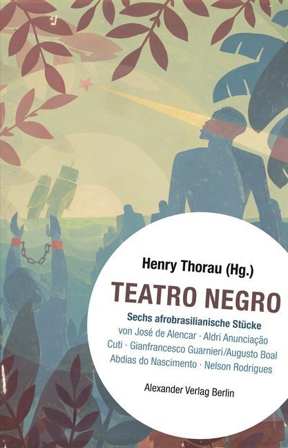 Cover: 9783895815270 | Teatro Negro | Sechs afrobrasilianische Stücke | Alencar (u. a.)
