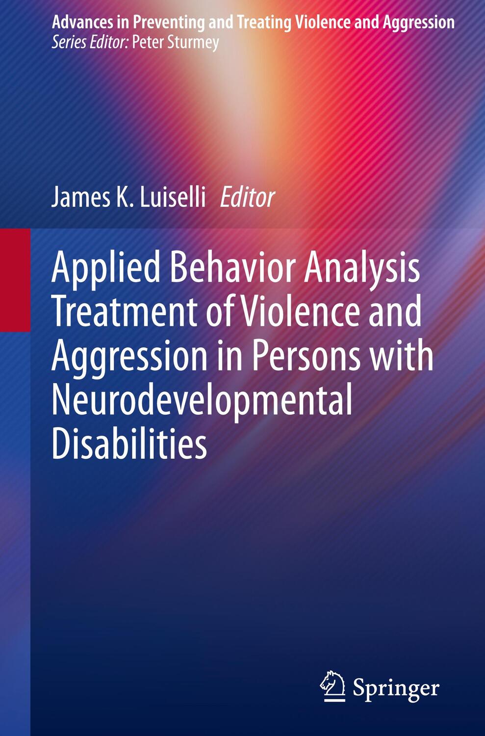 Cover: 9783030685485 | Applied Behavior Analysis Treatment of Violence and Aggression in...