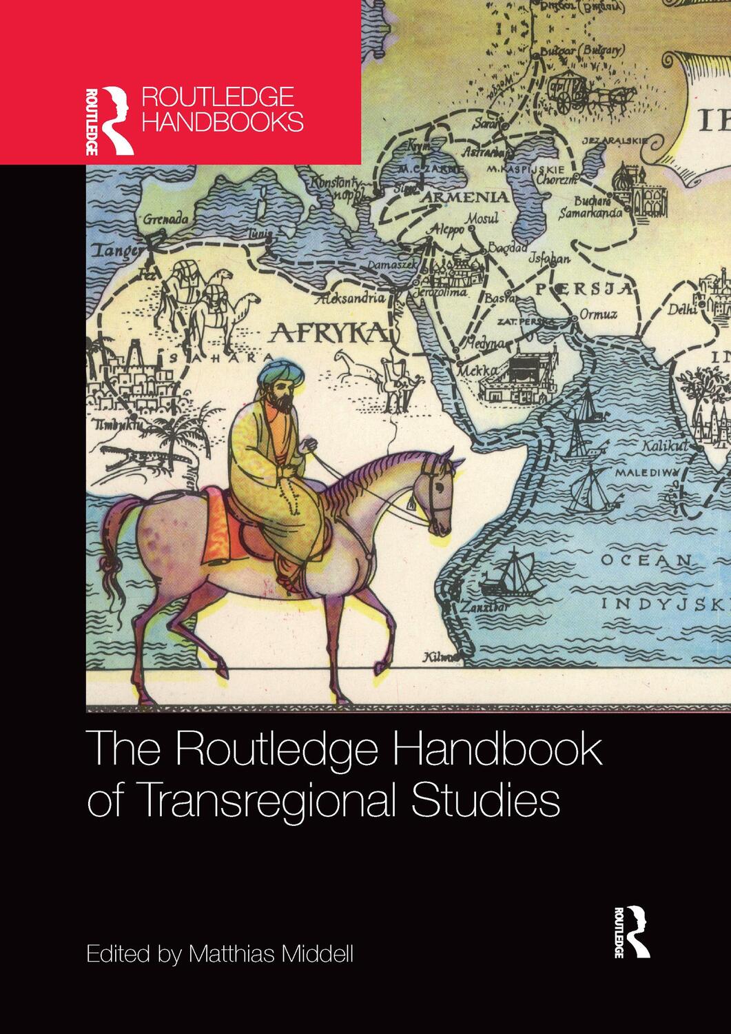 Cover: 9780367732684 | The Routledge Handbook of Transregional Studies | Taschenbuch | 2020