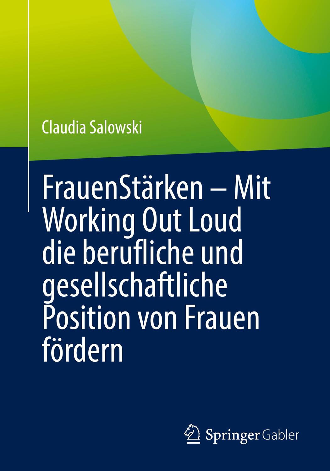 Cover: 9783662646342 | FrauenStärken - Mit Working Out Loud die berufliche und...