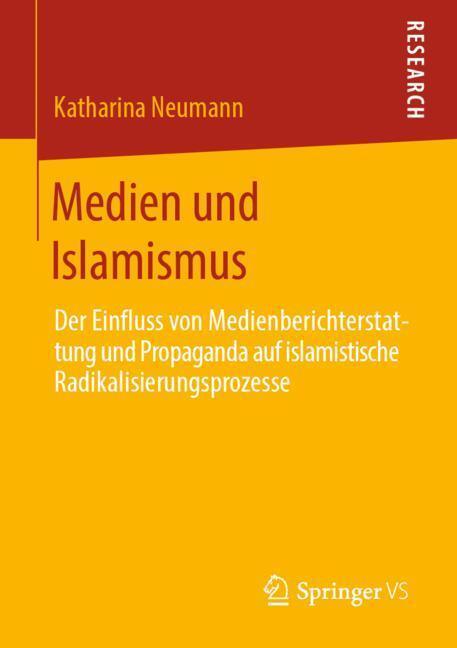 Cover: 9783658275228 | Medien und Islamismus | Katharina Neumann | Taschenbuch | Paperback