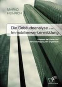 Cover: 9783836673259 | Die Gebäudeanalyse in der Immobilienwertermittlung | Marko Heinrich