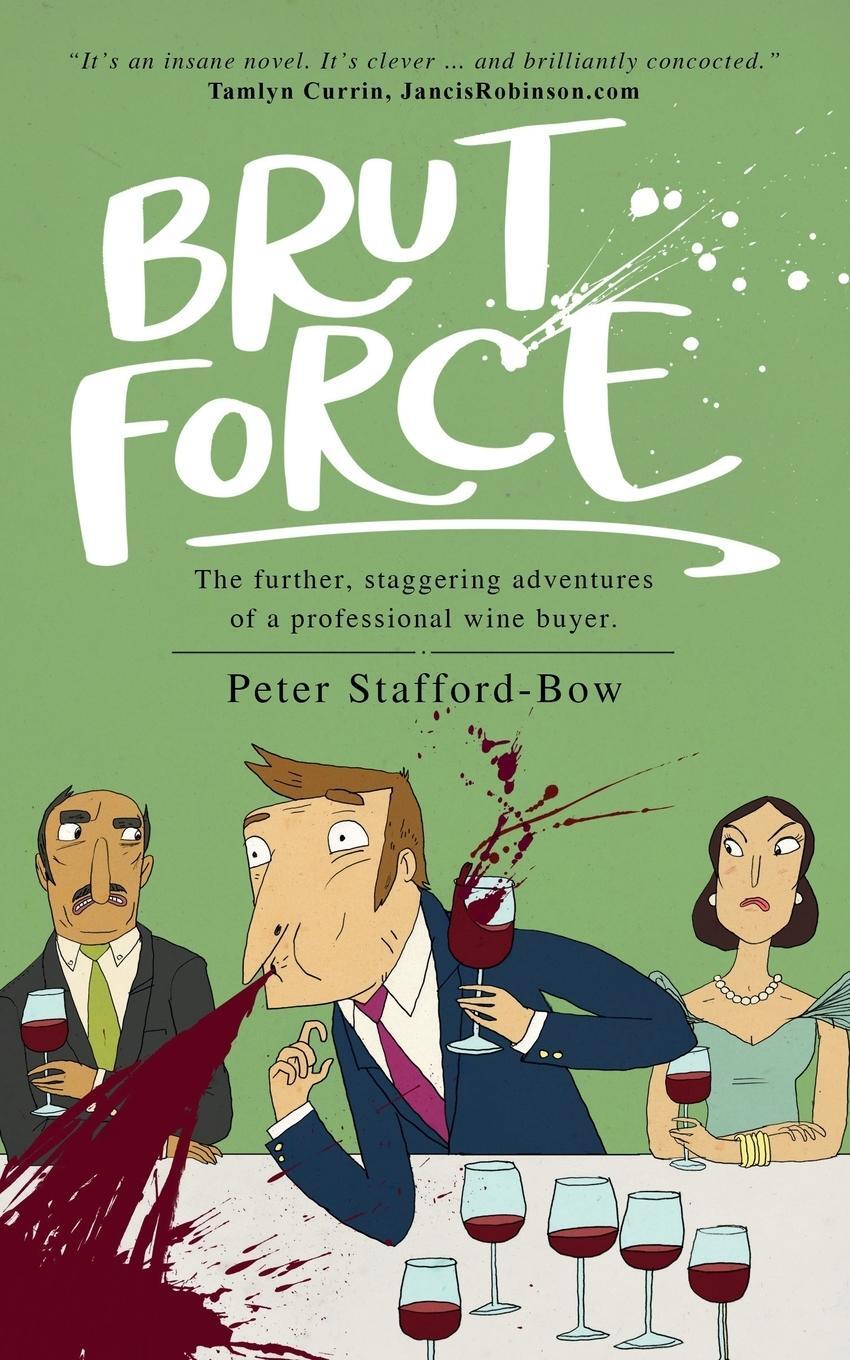 Cover: 9781912615803 | Brut Force | Peter Stafford-Bow | Taschenbuch | The Felix Hart Novels