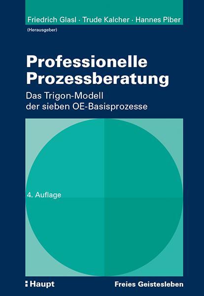 Cover: 9783772529542 | Professionelle Prozessberatung | PD Friedrich Glasl (u. a.) | Buch