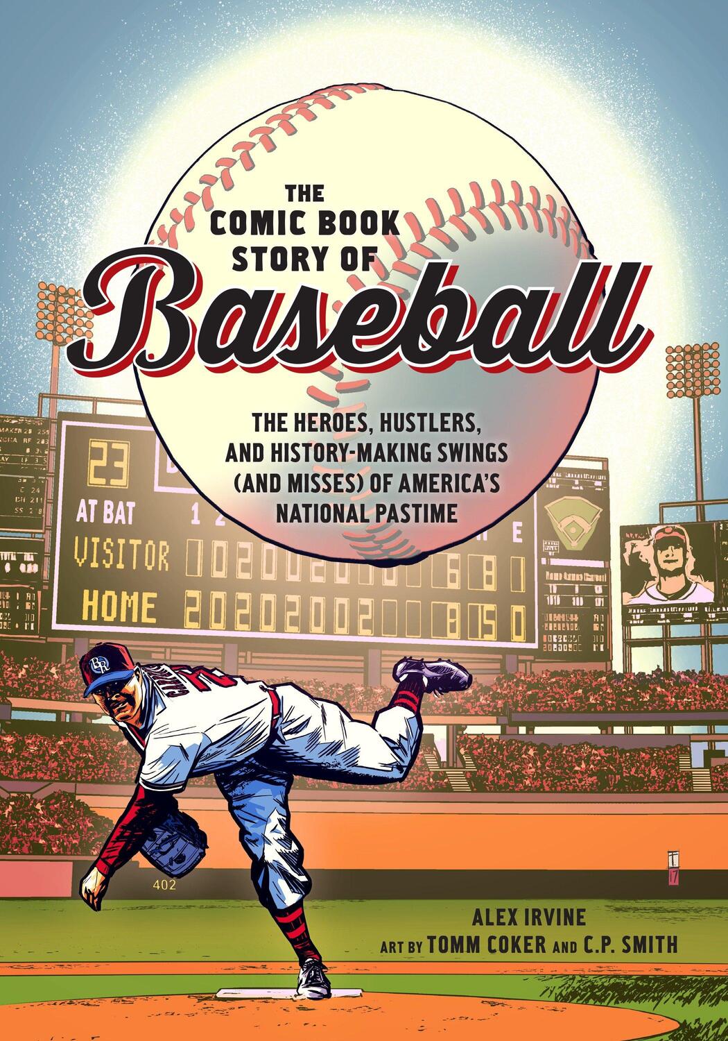 Cover: 9780399578946 | The Comic Book Story of Baseball: The Heroes, Hustlers, and...