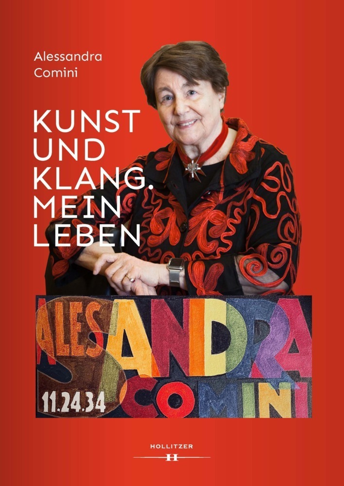 Cover: 9783990128831 | Kunst und Klang. Mein Leben | Autobiografie | Alessandra Comini | Buch