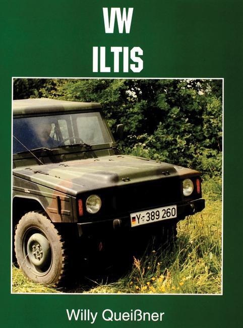 Cover: 9780764313097 | VW Iltis | Willy Queissner | Taschenbuch | Kartoniert / Broschiert