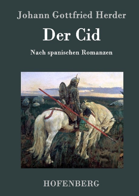 Cover: 9783843074032 | Der Cid | Nach spanischen Romanzen | Johann Gottfried Herder | Buch