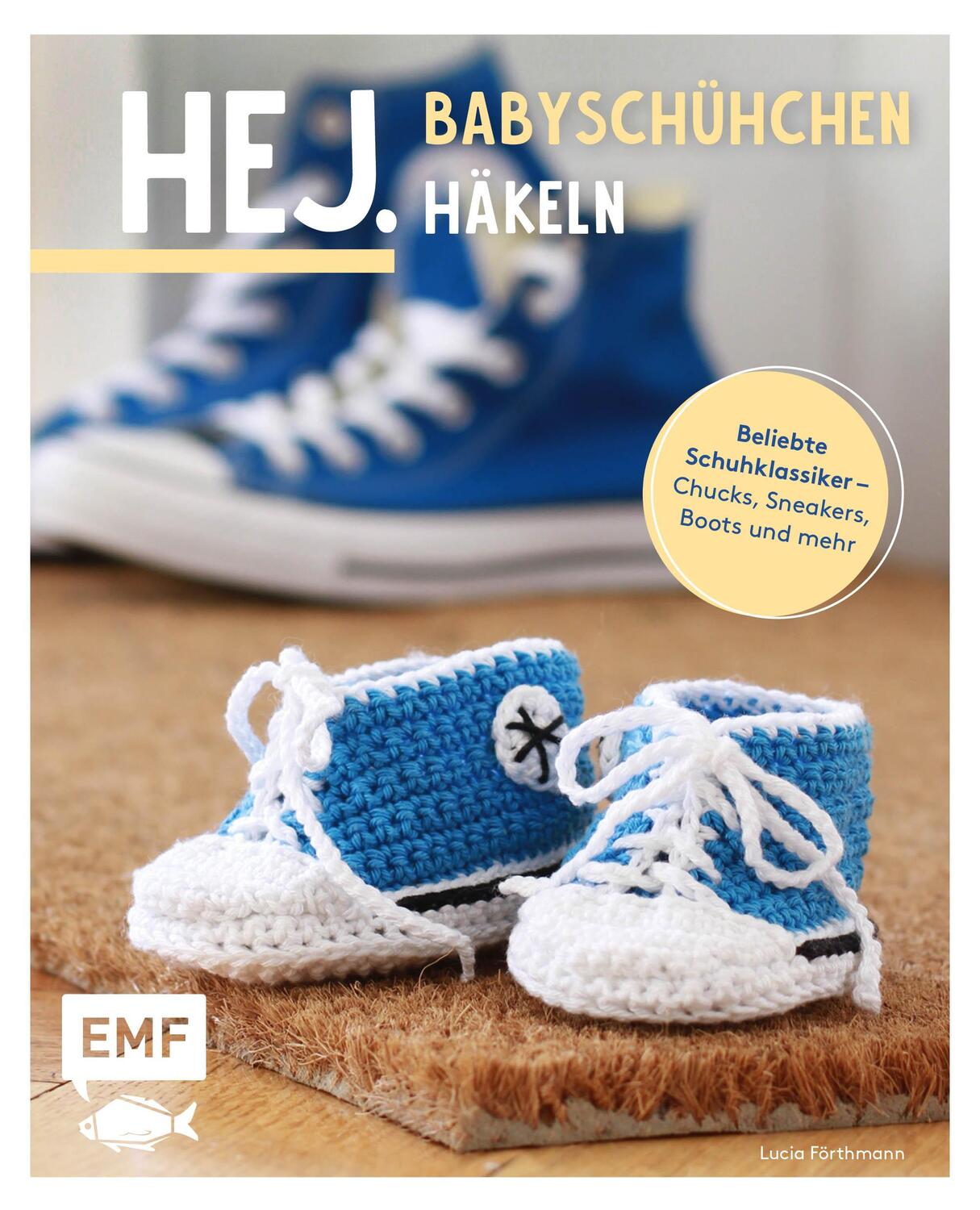 Cover: 9783745910766 | Hej. Babyschühchen häkeln | Lucia Förthmann | Taschenbuch | Deutsch