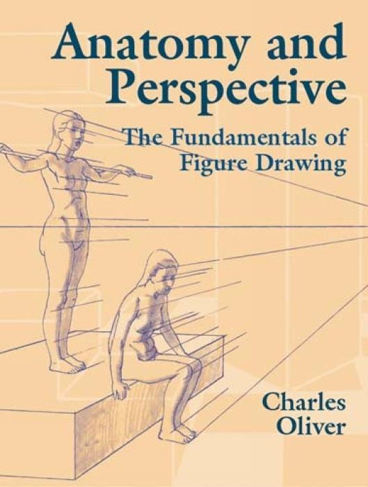 Cover: 9780486435404 | Anatomy and Perspective | The Fundamentals of Figure Drawing | Oliver