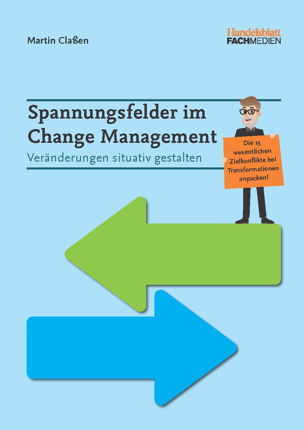 Cover: 9783947711093 | Spannungsfelder im Change Management | Martin Claßen | Buch | Deutsch