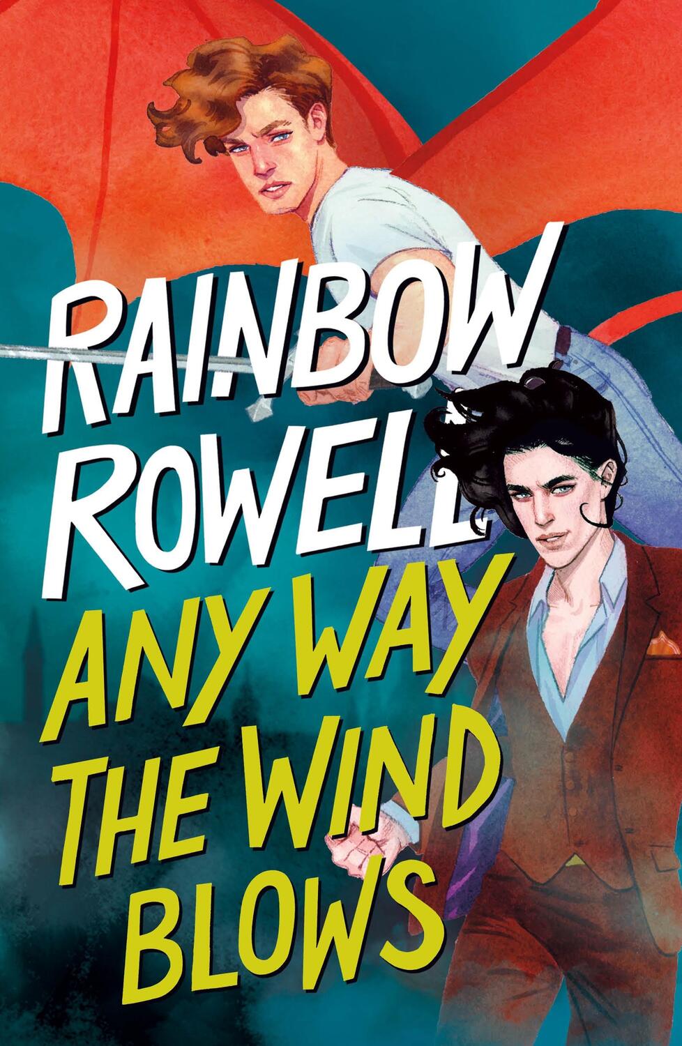 Autor: 9781250817617 | Any Way the Wind Blows | Rainbow Rowell | Taschenbuch | 580 S. | 2021