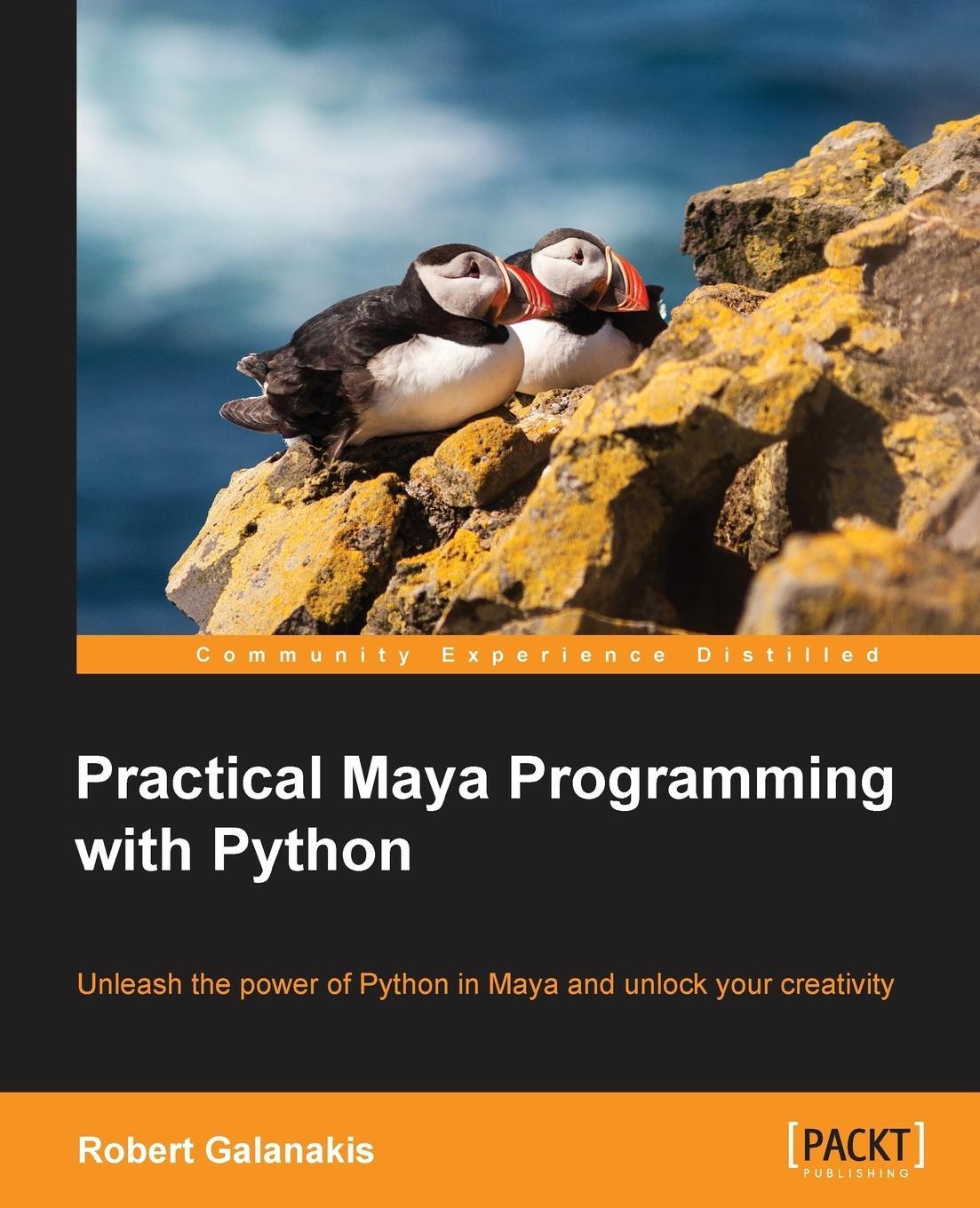 Cover: 9781849694728 | Practical Maya Programming with Python | Robert Galanakis | Buch