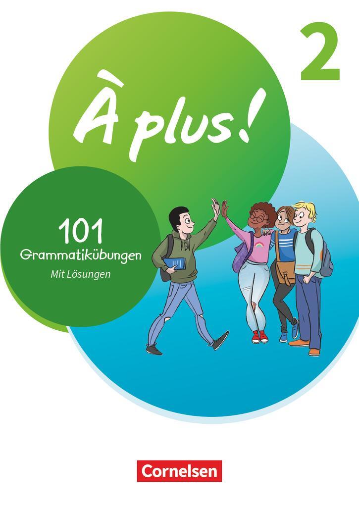 Cover: 9783061223441 | À plus ! 1. und 2. Fremdsprache. Band 2 - 101 Grammatikübungen | Buch