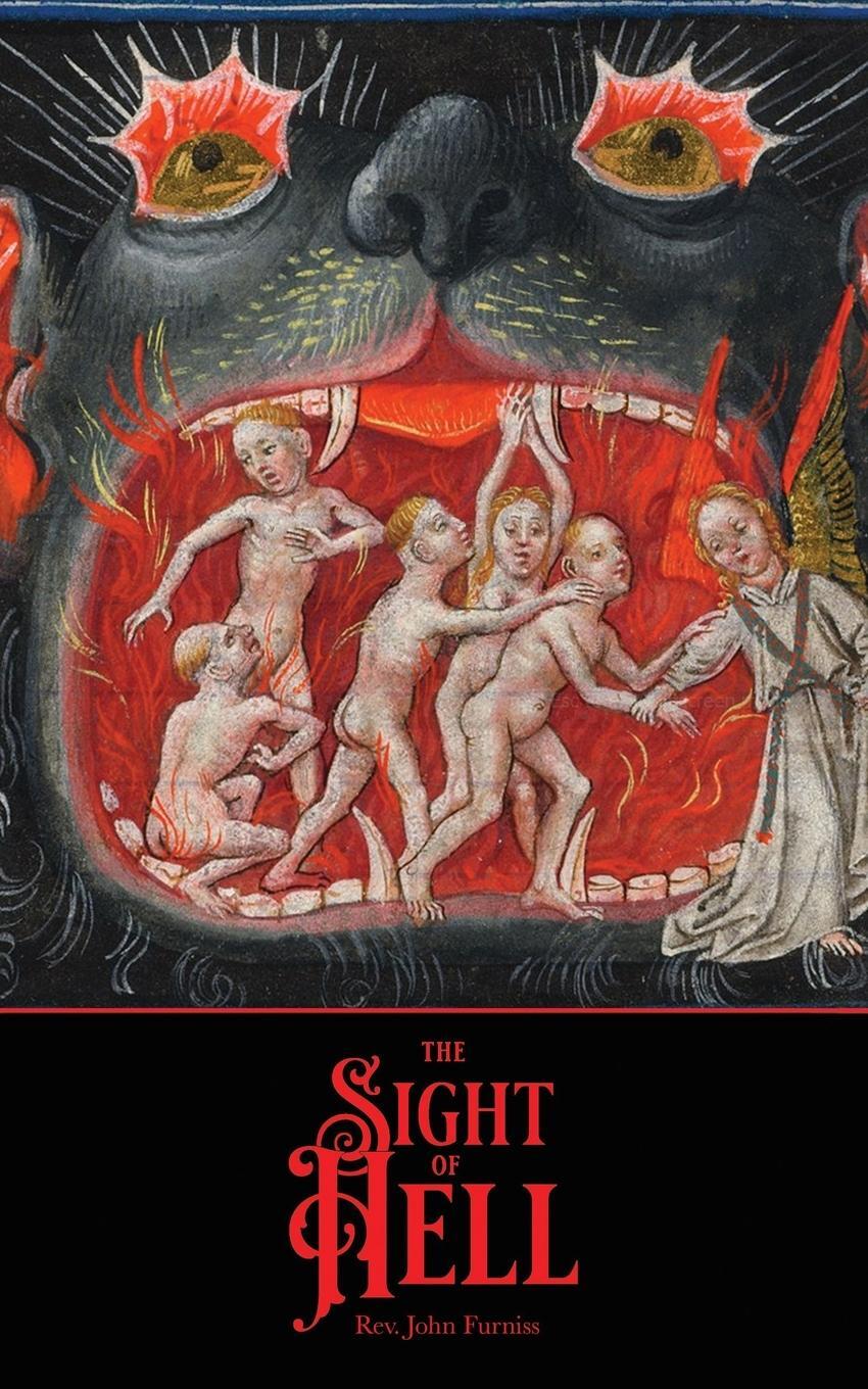 Cover: 9780986239397 | The Sight of Hell | John Furniss | Taschenbuch | Paperback | Englisch