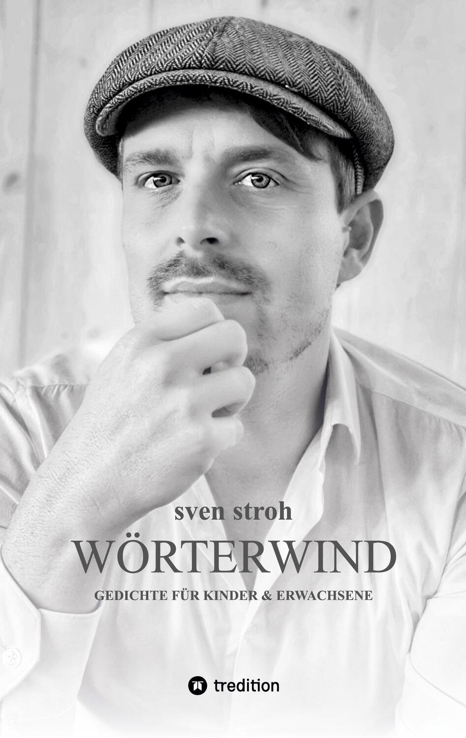 Cover: 9783347736894 | Wörterwind | Gedichte für Kinder &amp; Erwachsene | Sven Stroh | Buch