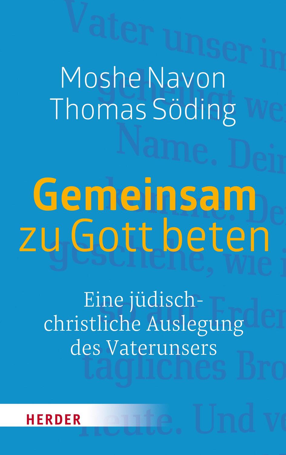 Cover: 9783451340567 | Gemeinsam zu Gott beten | Moshe Navon (u. a.) | Buch | 174 S. | 2018