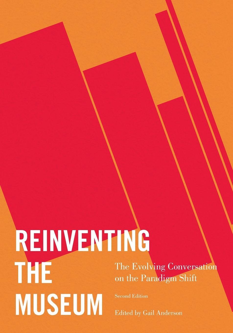 Cover: 9780759119659 | Reinventing the Museum | Gail Anderson | Taschenbuch | Paperback