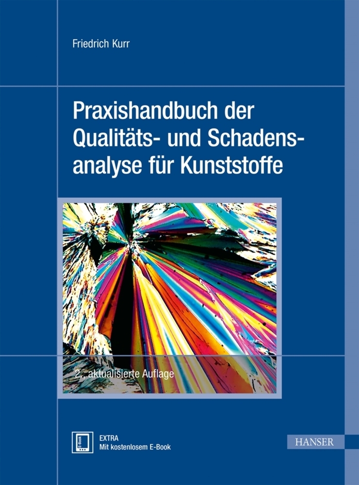 Cover: 9783446437753 | Praxishandbuch der Qualitäts- und Schadensanalyse für Kunststoffe,...