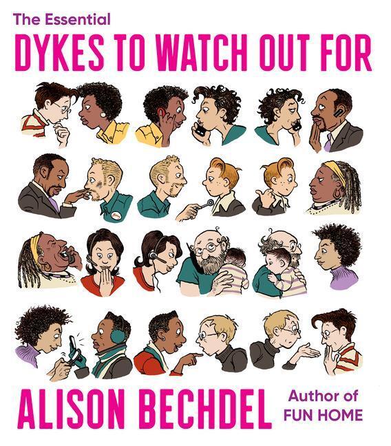 Cover: 9780358424178 | The Essential Dykes To Watch Out For | Alison Bechdel | Taschenbuch