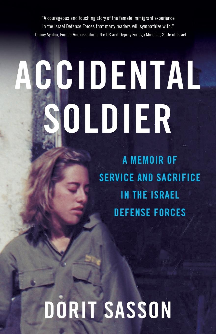 Cover: 9781631520358 | Accidental Soldier | Dorit Sasson | Taschenbuch | Englisch | 2016