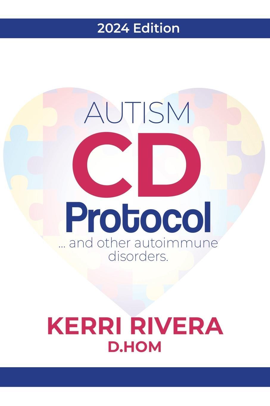 Cover: 9798330378623 | AUTISM CD Protocol...and other autoimmune disorders | Kerri Rivera