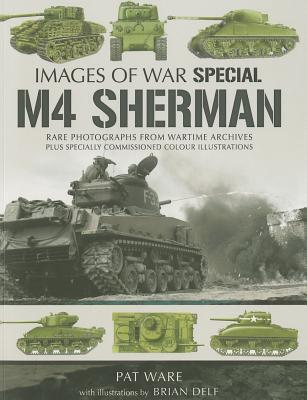 Cover: 9781781590294 | M4 Sherman: Images of War | Brian Delf (u. a.) | Taschenbuch | 2014