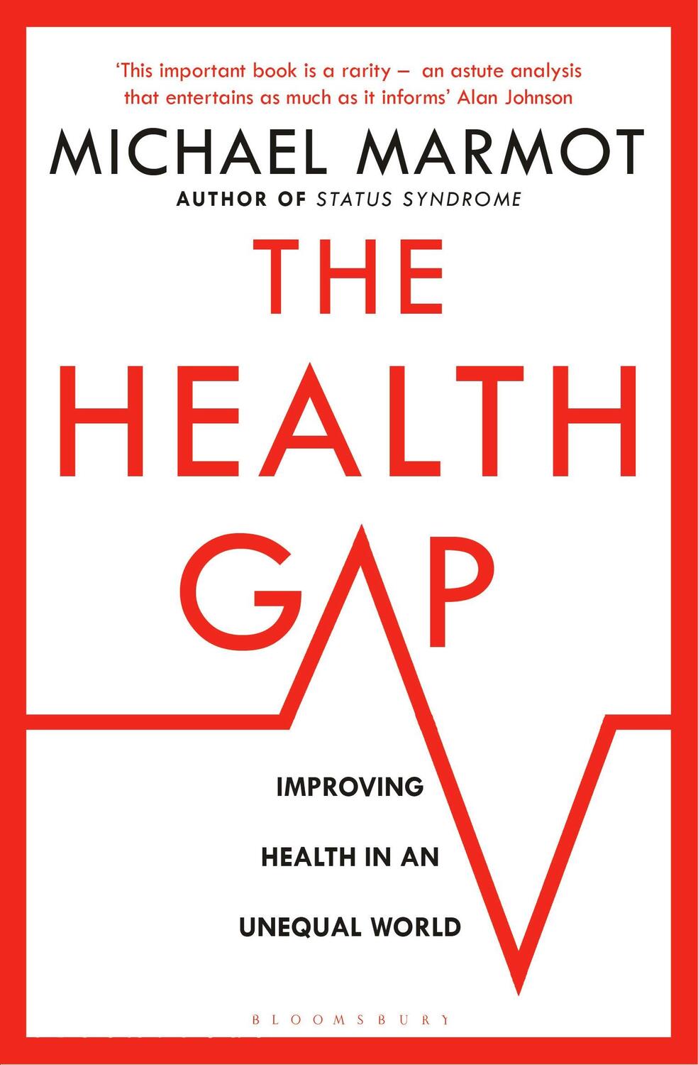 Cover: 9781408857977 | The Health Gap | The Challenge of an Unequal World | Michael Marmot