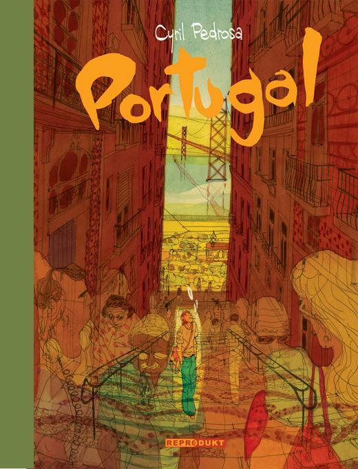 Cover: 9783943143058 | Portugal | Cyril Pedrosa | Buch | Deutsch | 2012 | Reprodukt