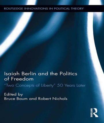 Cover: 9781138914735 | Isaiah Berlin and the Politics of Freedom | Bruce Baum (u. a.) | Buch