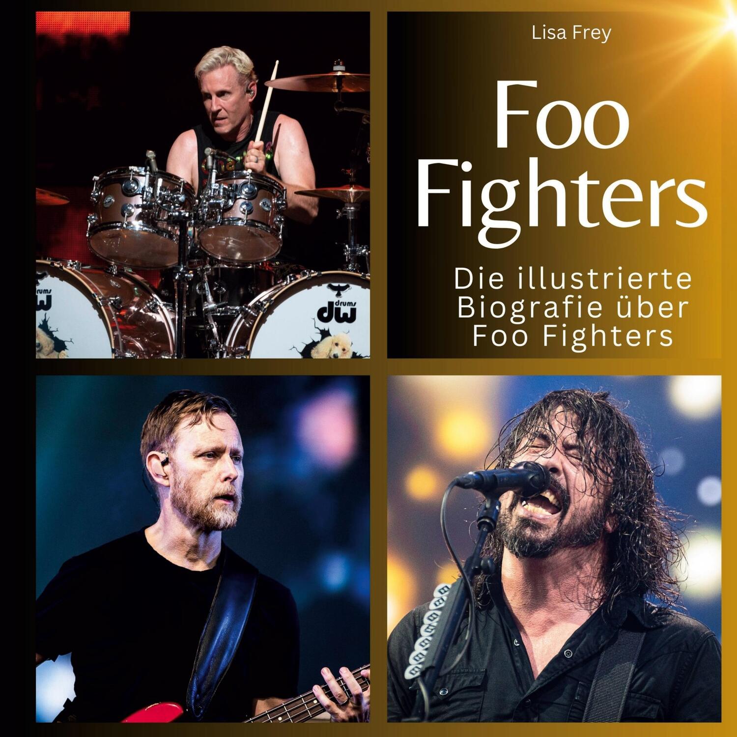 Cover: 9783750562172 | Foo Fighters | Die illustrierte Biografie über Foo Fighters | Frey
