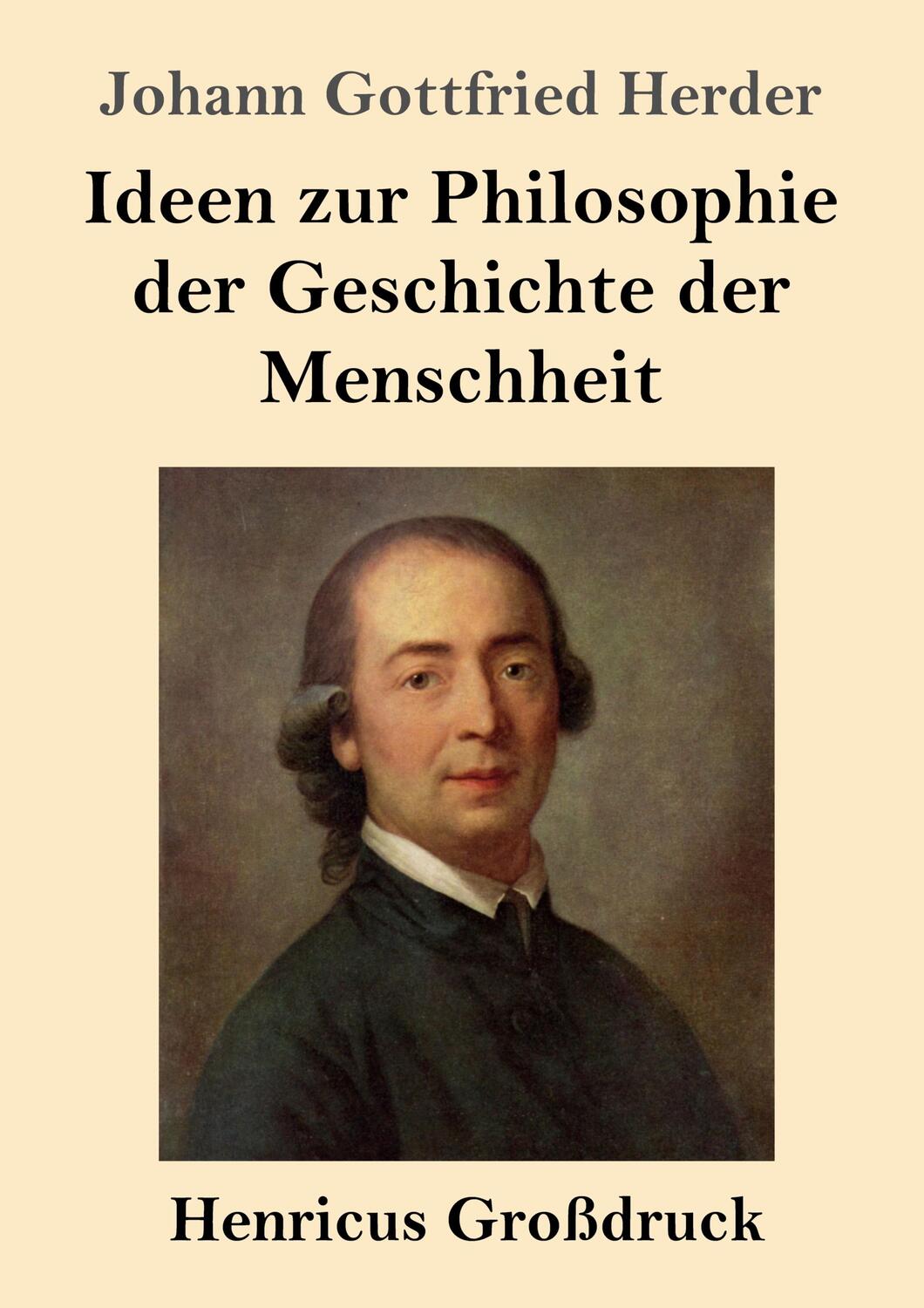 Cover: 9783847844129 | Ideen zur Philosophie der Geschichte der Menschheit (Großdruck) | Buch