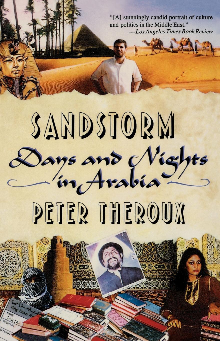 Cover: 9780393307979 | Sandstorms | Days and Nights in Arabia | Peter Theroux | Taschenbuch