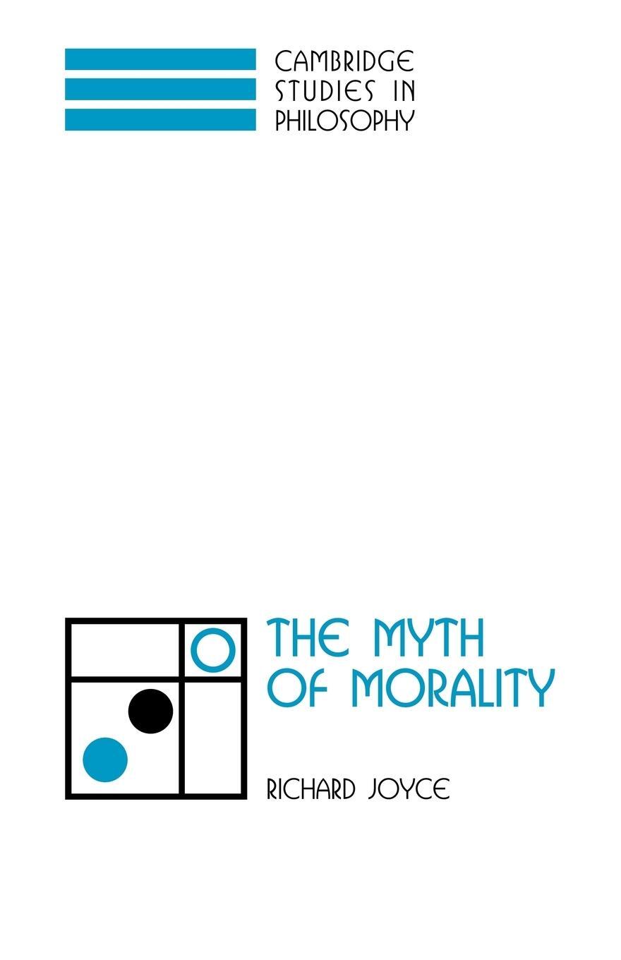 Cover: 9780521036252 | The Myth of Morality | Richard Joyce | Taschenbuch | Paperback | 2007